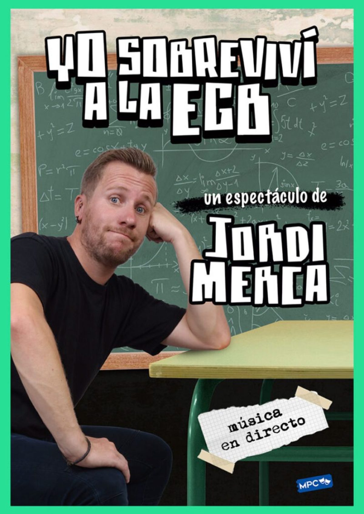 Jordi Merca - Yo sobreviví a la EGB